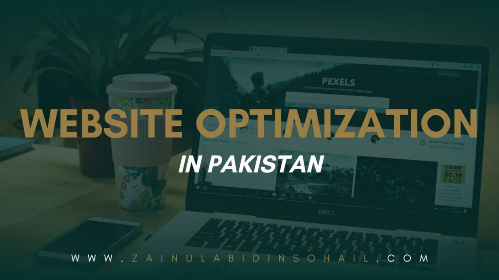 Website Optimization in Pakistan